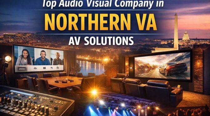 Top-Audio-Visual-Company-in-Northern- VA
